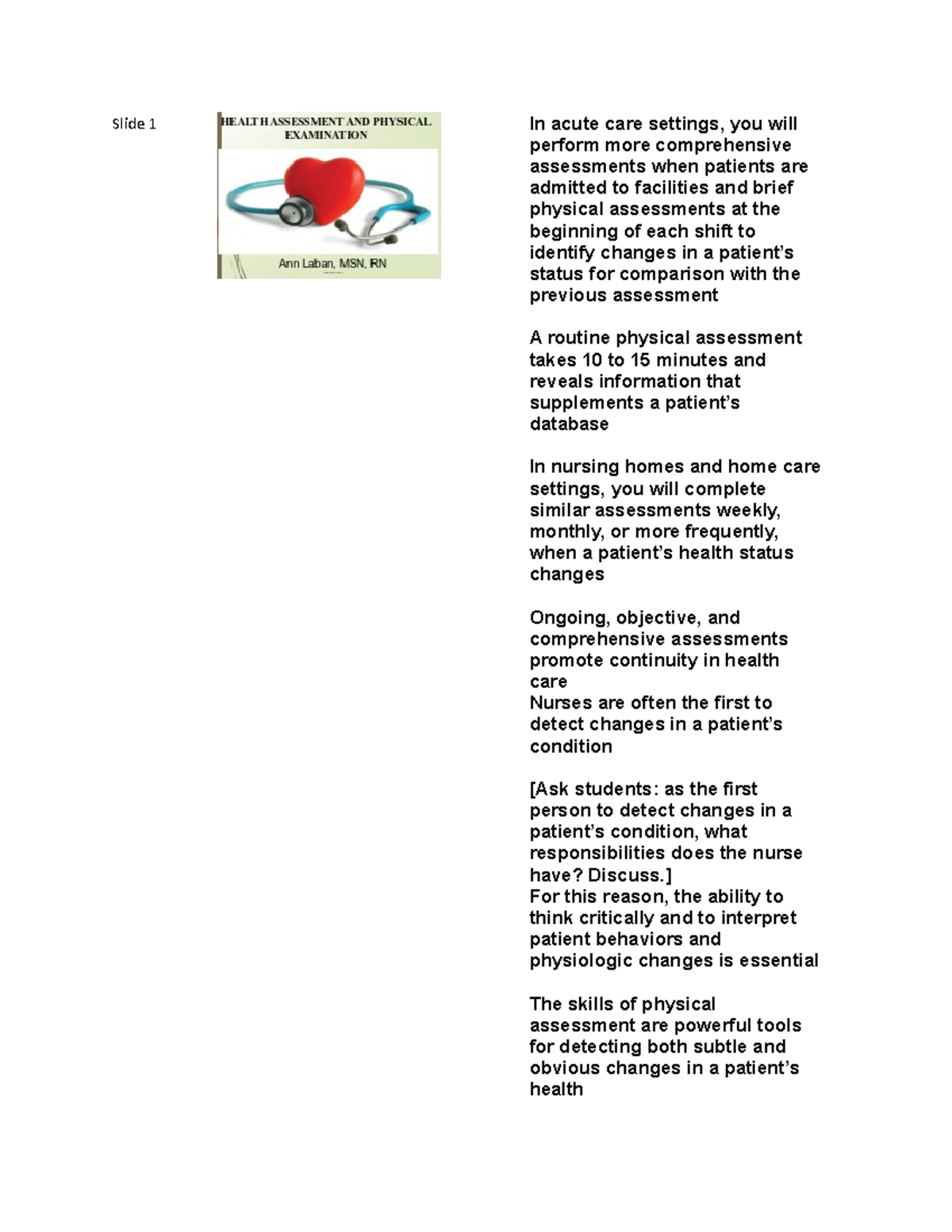 Health assessment notes - Slide 1 In acute care settings, you will ...