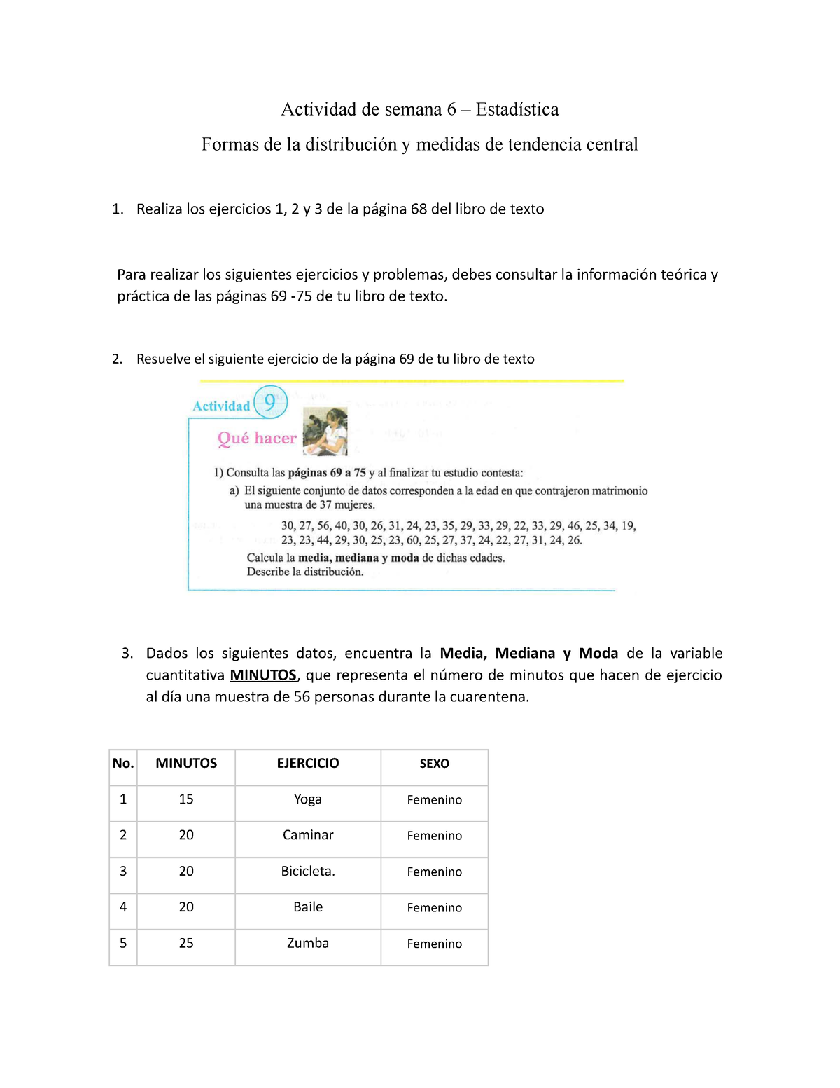 Actividad De Semana 6 - ESTUDIAR PARA UN EXAMEN - Actividad De Semana 6 ...