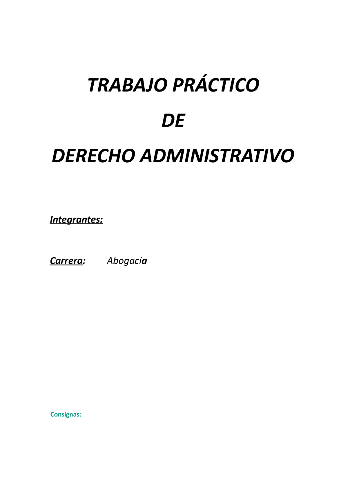 Trabajo Práctico 1 - TP 1 DR ADM - TRABAJO PRÁCTICO DE DERECHO ...