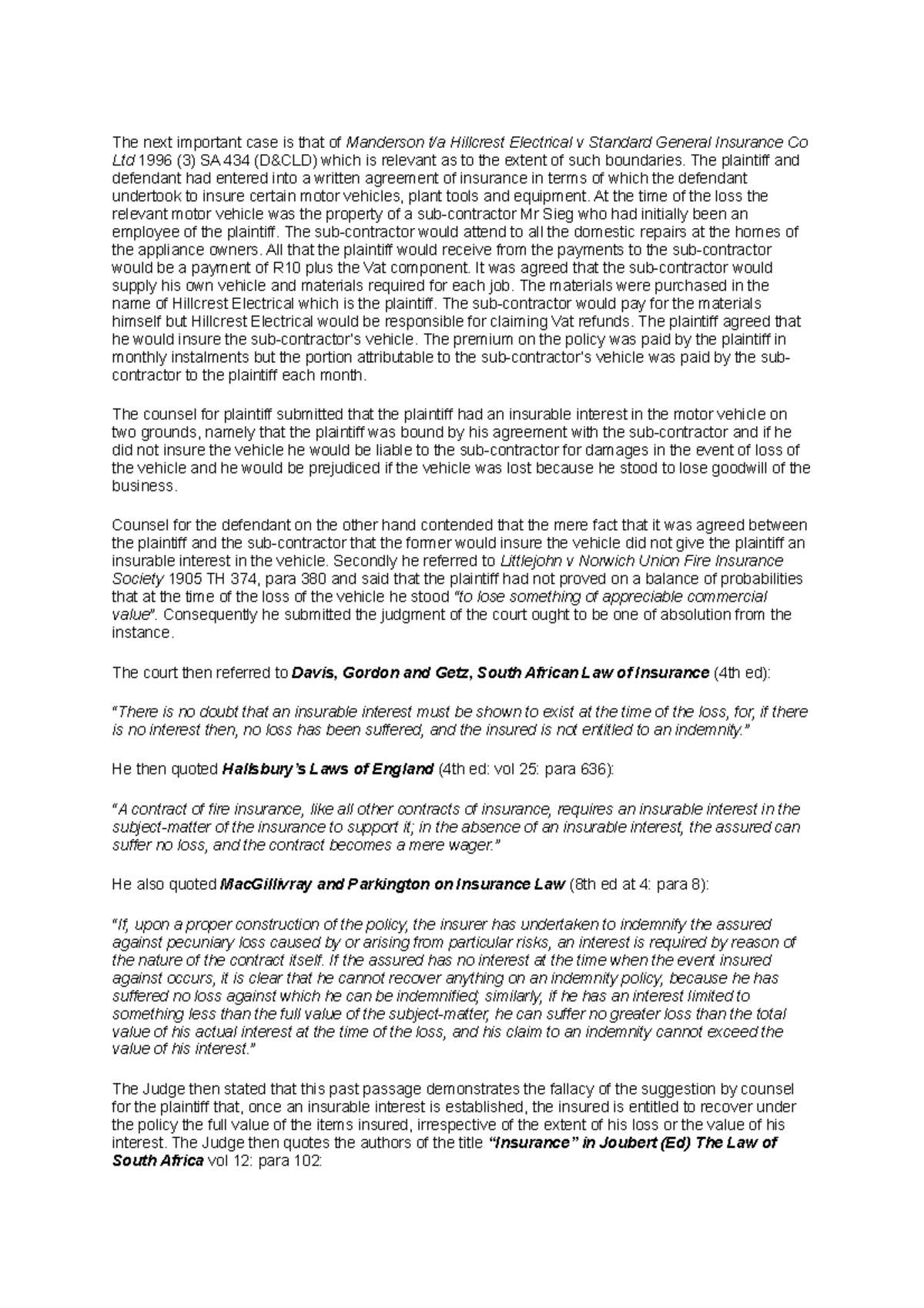 Manderson v Standard and General - The next important case is that of ...
