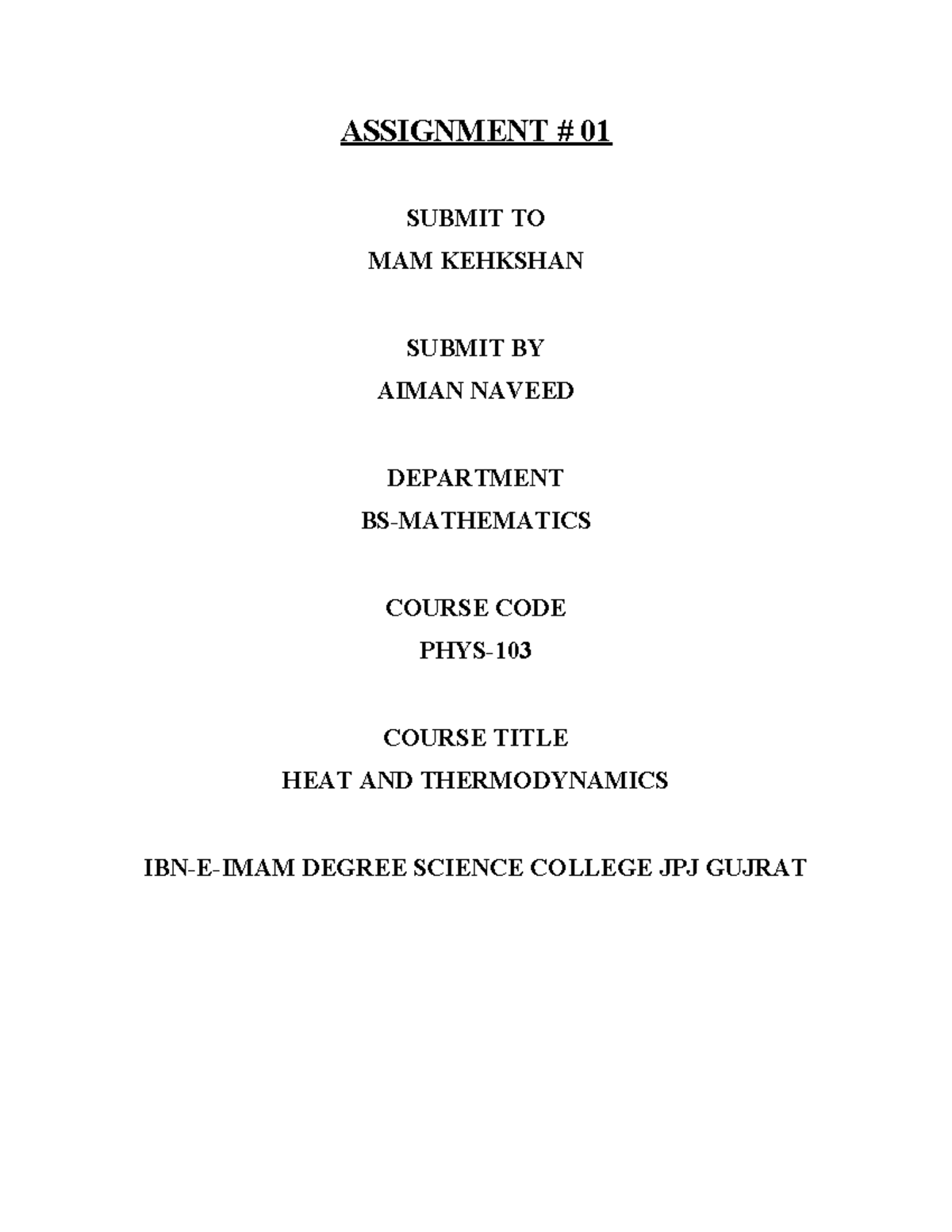 Assignment of physics - ASSIGNMENT # 01 SUBMIT TO MAM KEHKSHAN SUBMIT ...