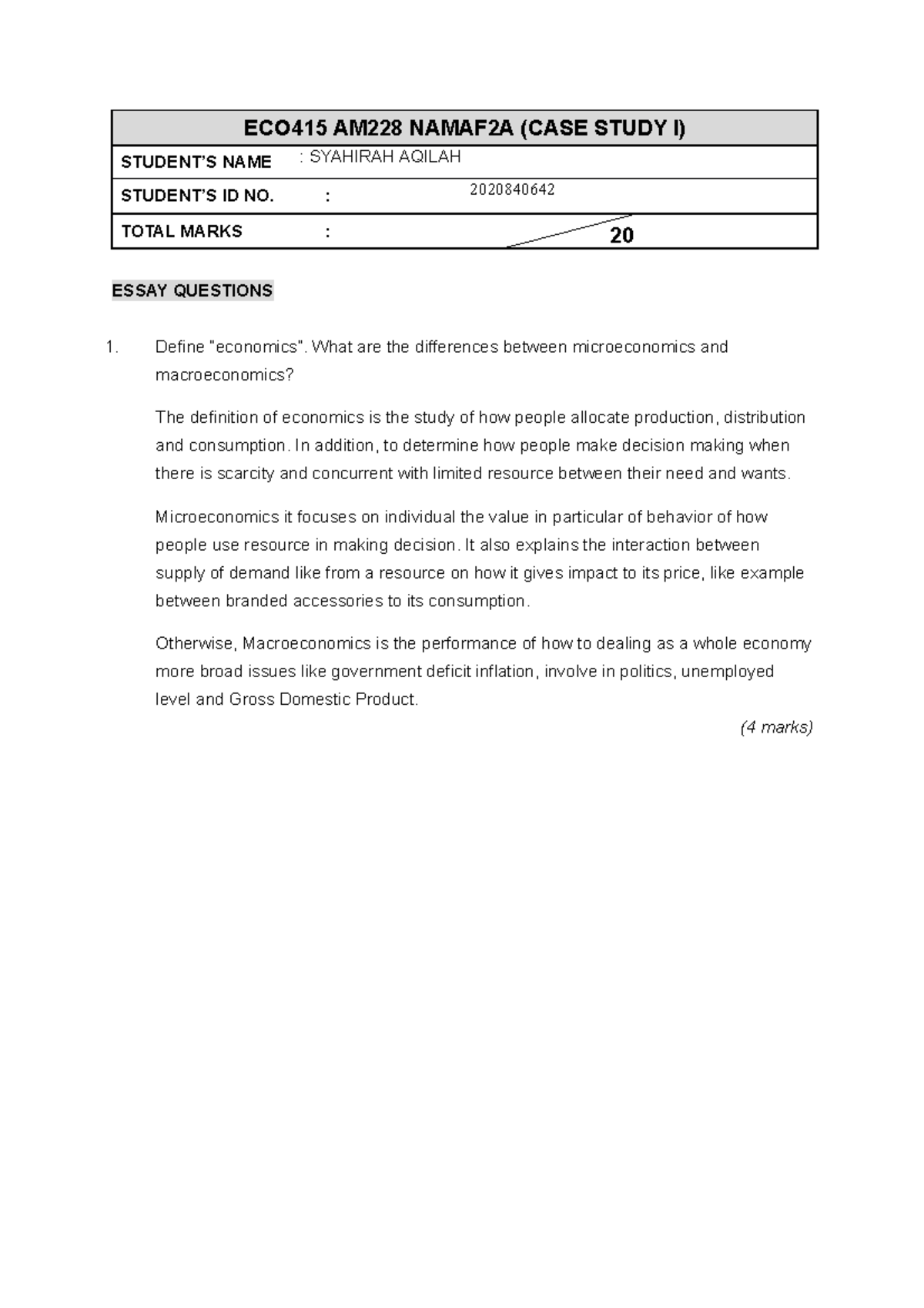 CASE Study 1 for subject eco415 - ECO415 AM228 NAMAF2A (CASE STUDY I ...