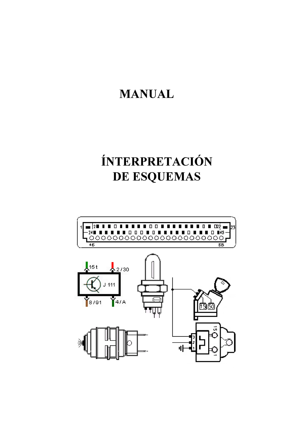 Manual electrico y simbolos en diagramas electricos - MANUAL ÍNTERPRETACIÓN  DE ESQUEMAS - Studocu