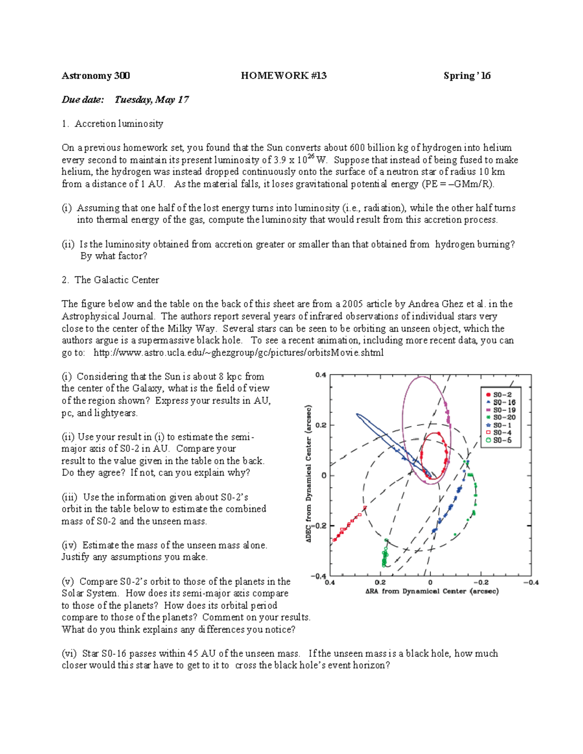 Hw13 - Homework Assignment 13 - Astronomy 300 HOMEWORK #13 Spring ’ Due ...