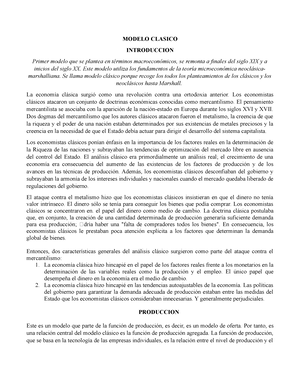 Modelo Clasico de la Macroeconomia I - MODELO CLASICO INTRODUCCION Primer  modelo que se plantea en - Studocu