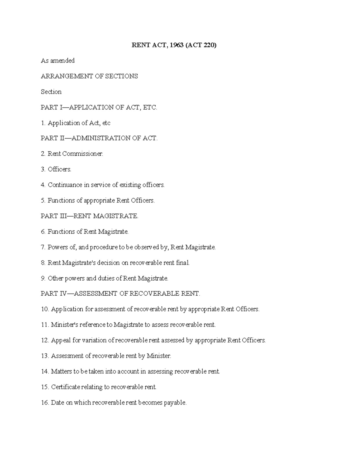 RENT ACT, 1963 (ACT 220) by Parliament of Ghana. RENT ACT, 1963 (ACT