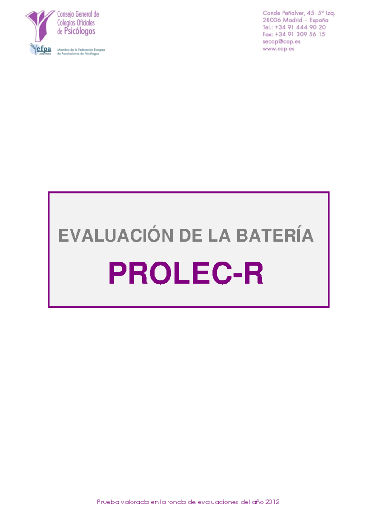 Prolec-R - Manual - EVALUACIÓN DE LA BATERÍA PROLEC-R Prueba valorada ...