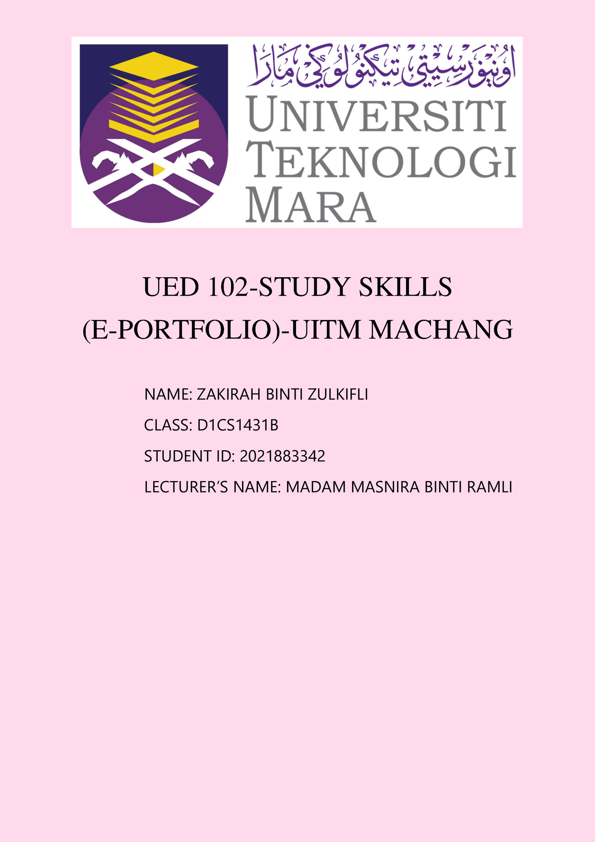 E- Portfolio Study Skills - UED 102-STUDY SKILLS (E-PORTFOLIO)-UITM ...