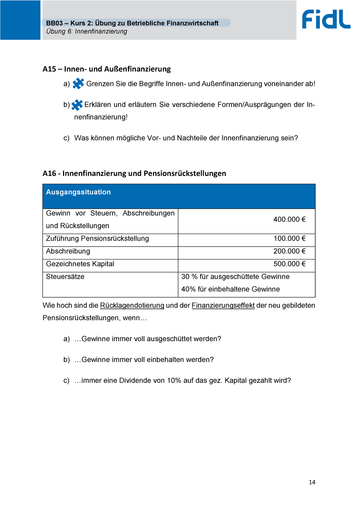 Übung 6 - 14 BB03 – Kurs 2: Übung Zu Betriebliche Finanzwirtschaft ...