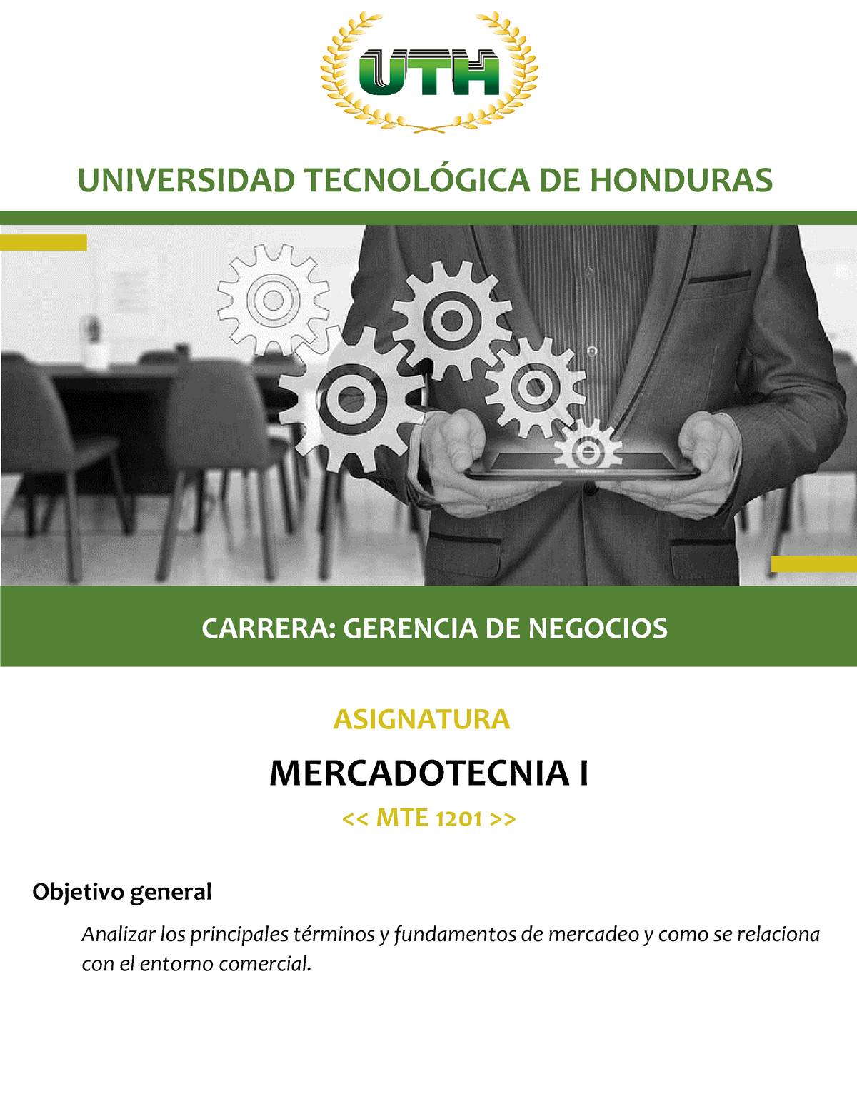 Modulo-I-Mercadotecnia - UNIVERSIDAD TECNOL”GICA DE HONDURAS CARRERA ...