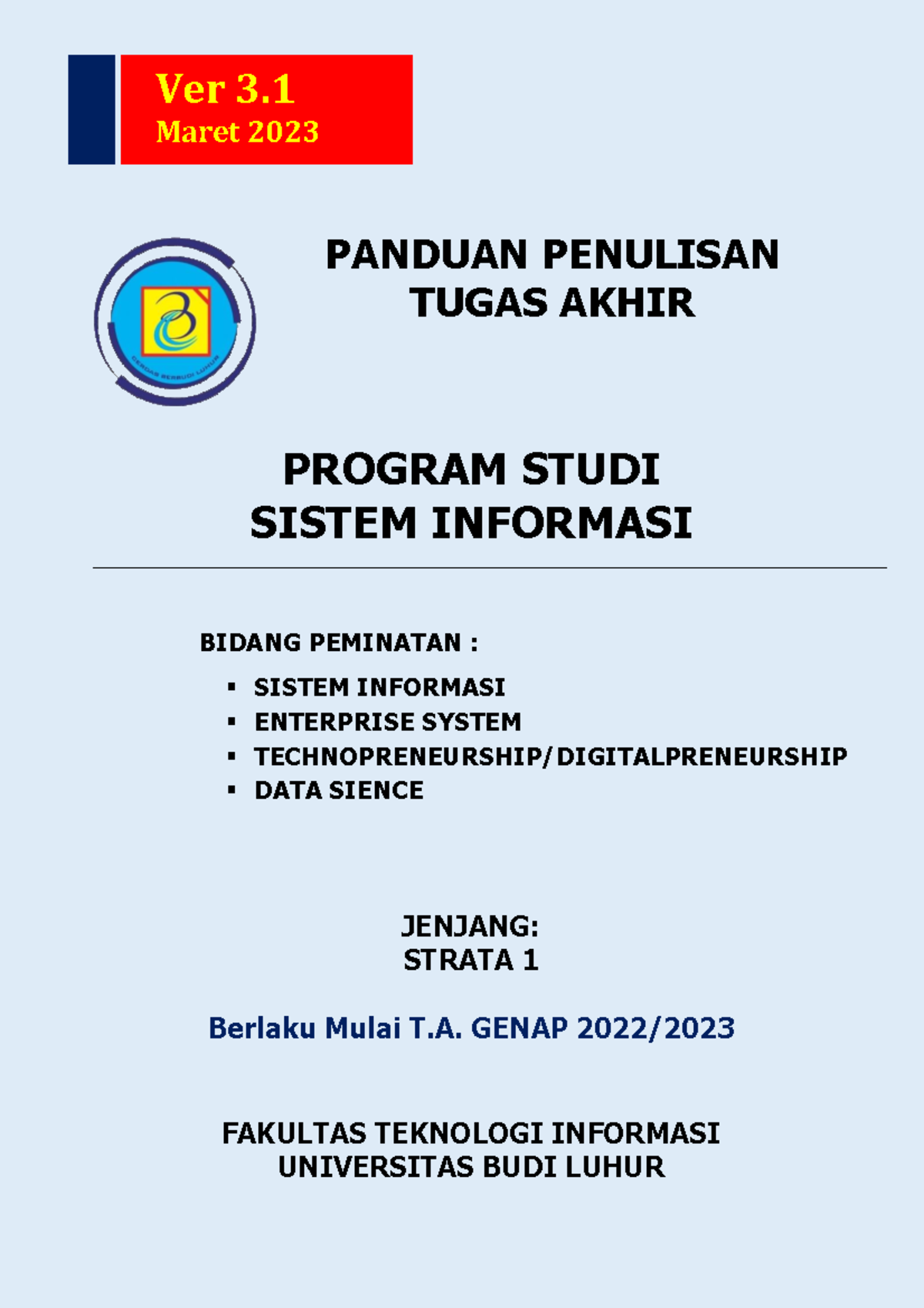 Pedoman Penulisan Tugas Akhir SI Ver 3 - Ver 3. 1 Maret 2023 PANDUAN ...