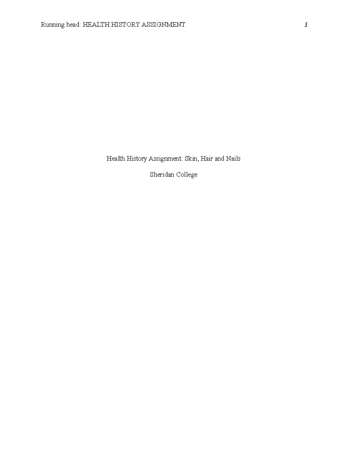 Health History Assignment - Running head: HEALTH HISTORY ASSIGNMENT ...