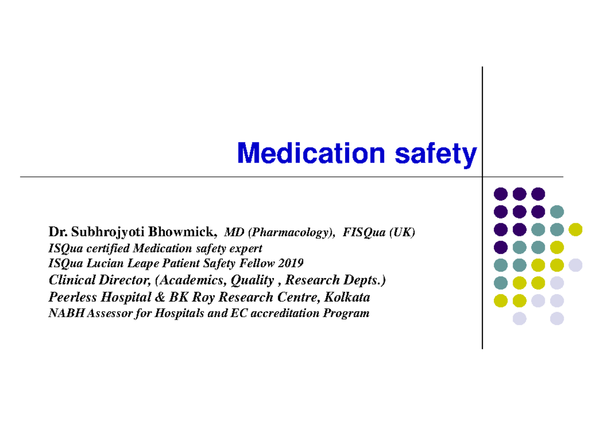 Webinar-3-Medication safety - Medication safety Dr. Subhrojyoti ...