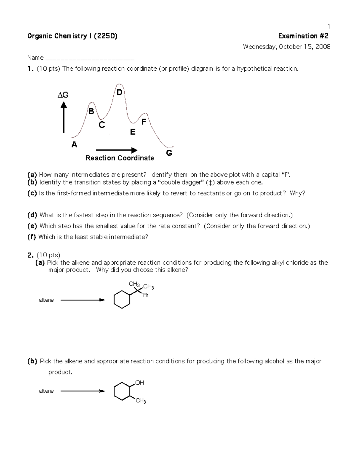 Ex208 - back exam for studying - Or ga nic C hem ist ry I ( 2250 ) E x ...