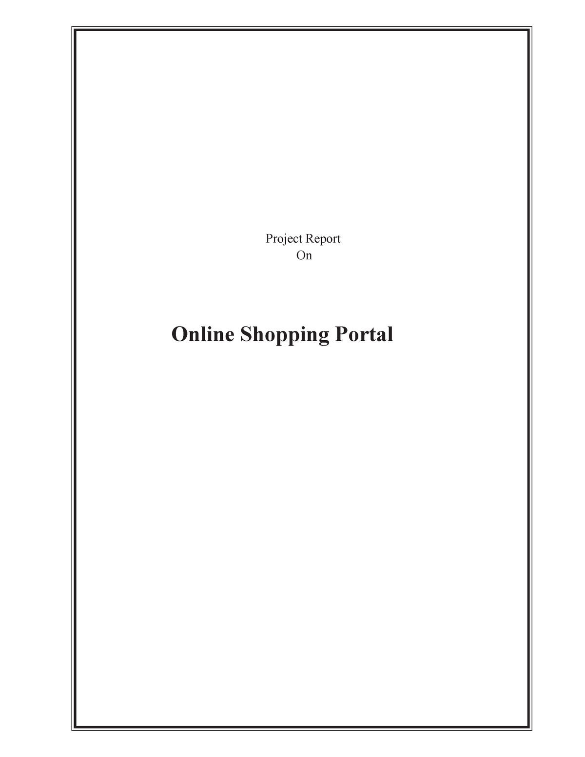 Online Shopping Portal Project Report - Project Report On Online ...