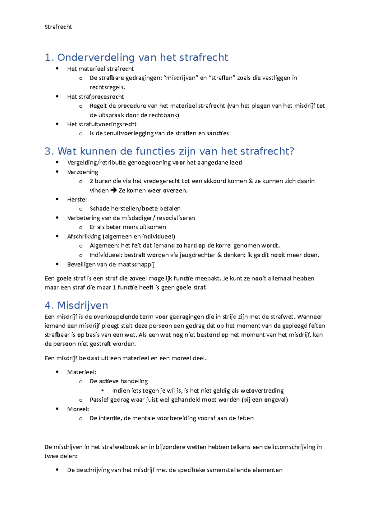 Samenvatting-strafrecht - 1. Onderverdeling Van Het Strafrecht Het ...