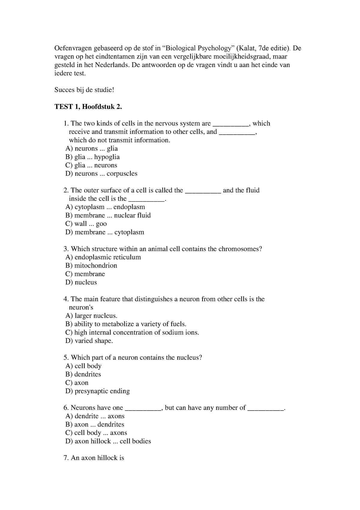 Test / practice exam June 12, 2013, biopsychology, questions and ...