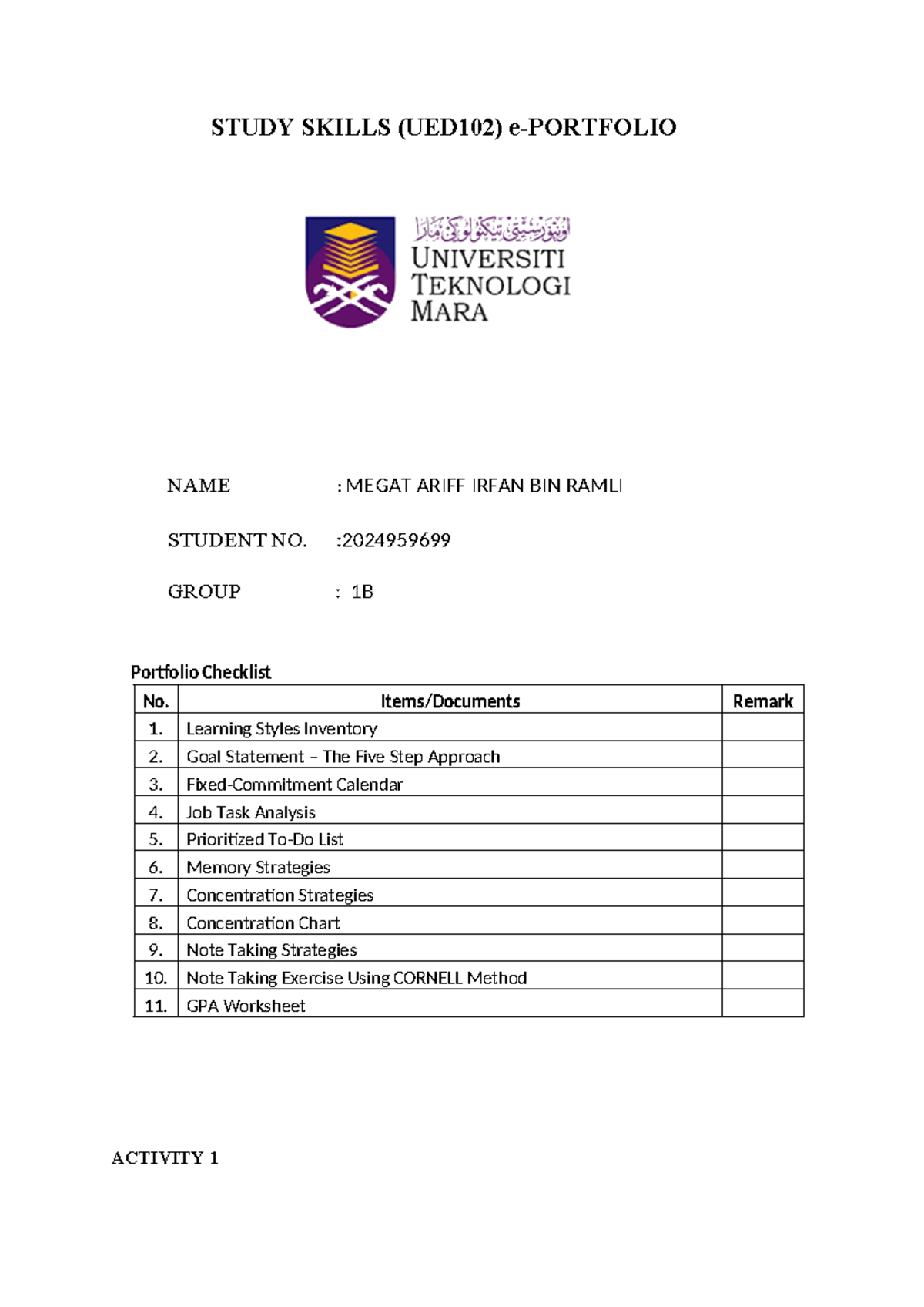 UED - STUDY SKILLS (UED102) E-PORTFOLIO NAME : MEGAT ARIFF IRFAN BIN ...