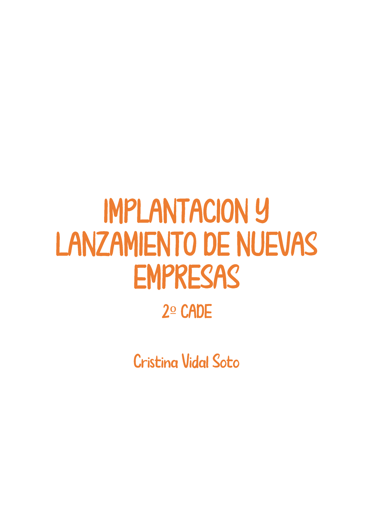 Implantacion Y Lanzamiento De Nuevas Empresas - IMPLANTACI”N Y ...