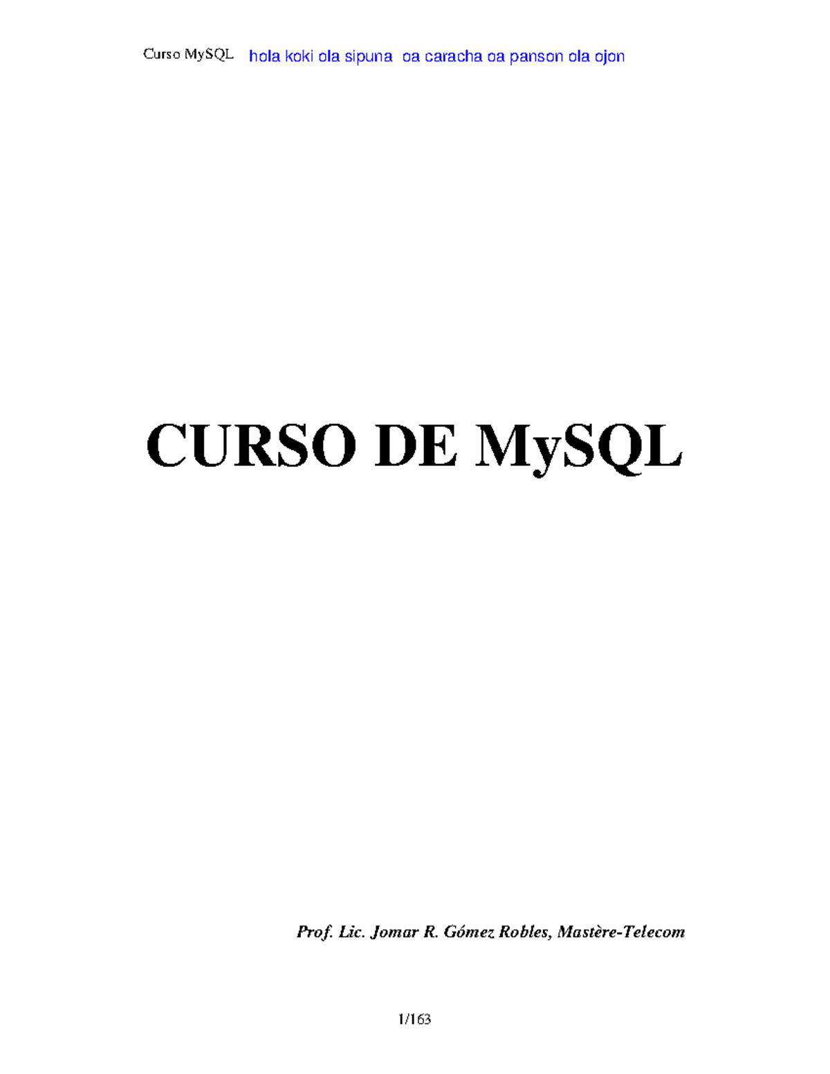 Mysql Texto De Como Aprender Mysql Para Principiantes Curso De Mysql Prof Lic Jomar R Gómez 1423