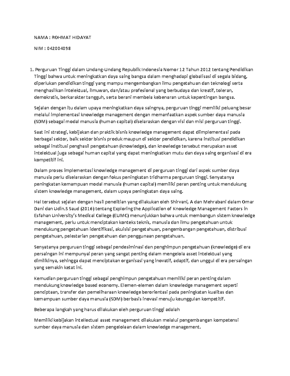 Tugas 3 Rohmat Hidayat 042004 098 - NAMA : ROHMAT HIDAYAT NIM ...