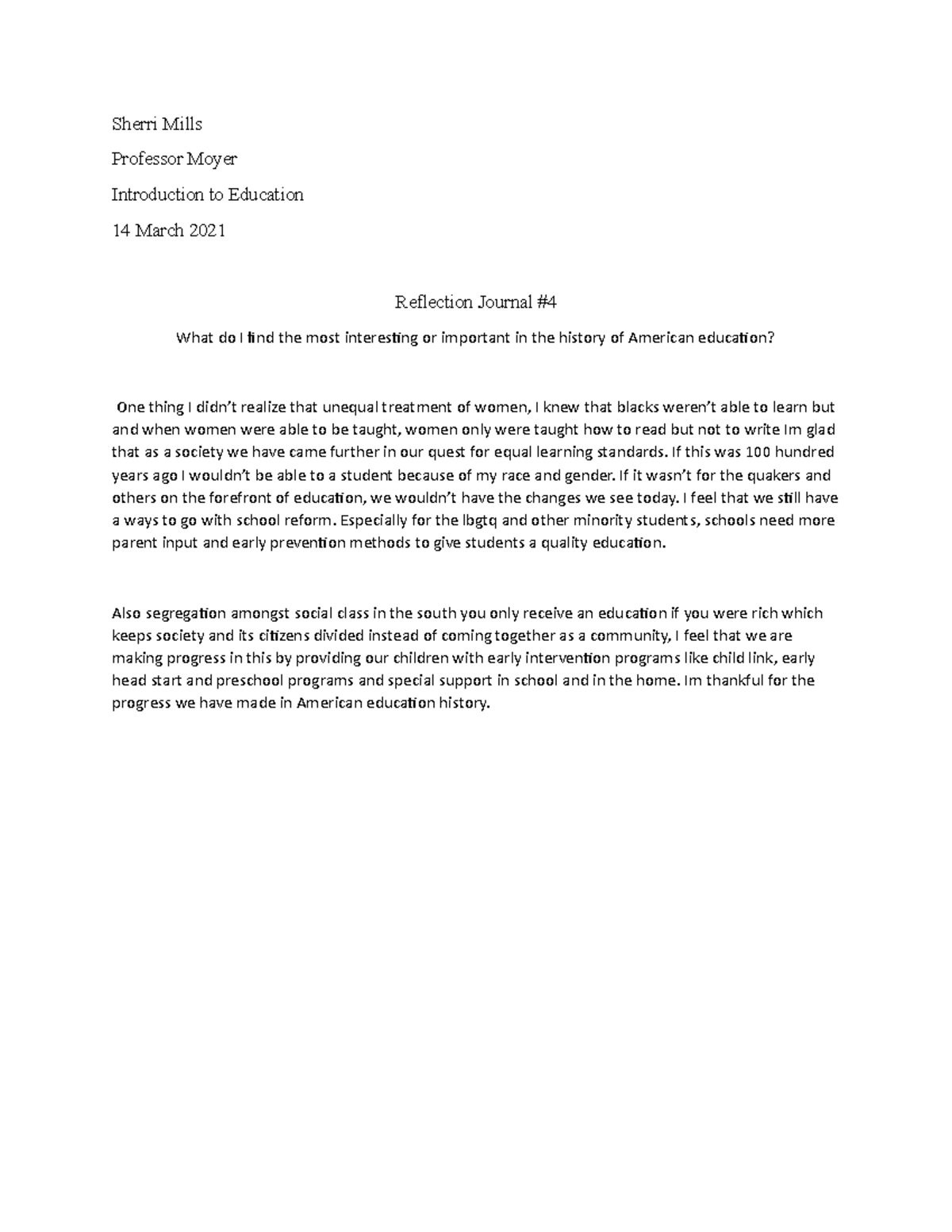 Reflective journal 4 - Sherri Mills Professor Moyer Introduction to ...