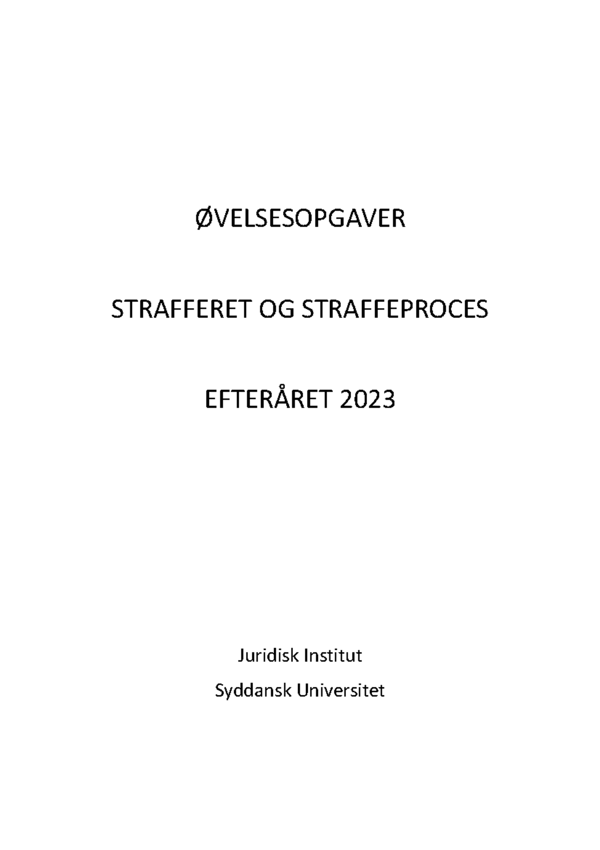 Strafferet Opgaver - Opgavesamling - ØVELSESOPGAVER STRAFFERET OG ...