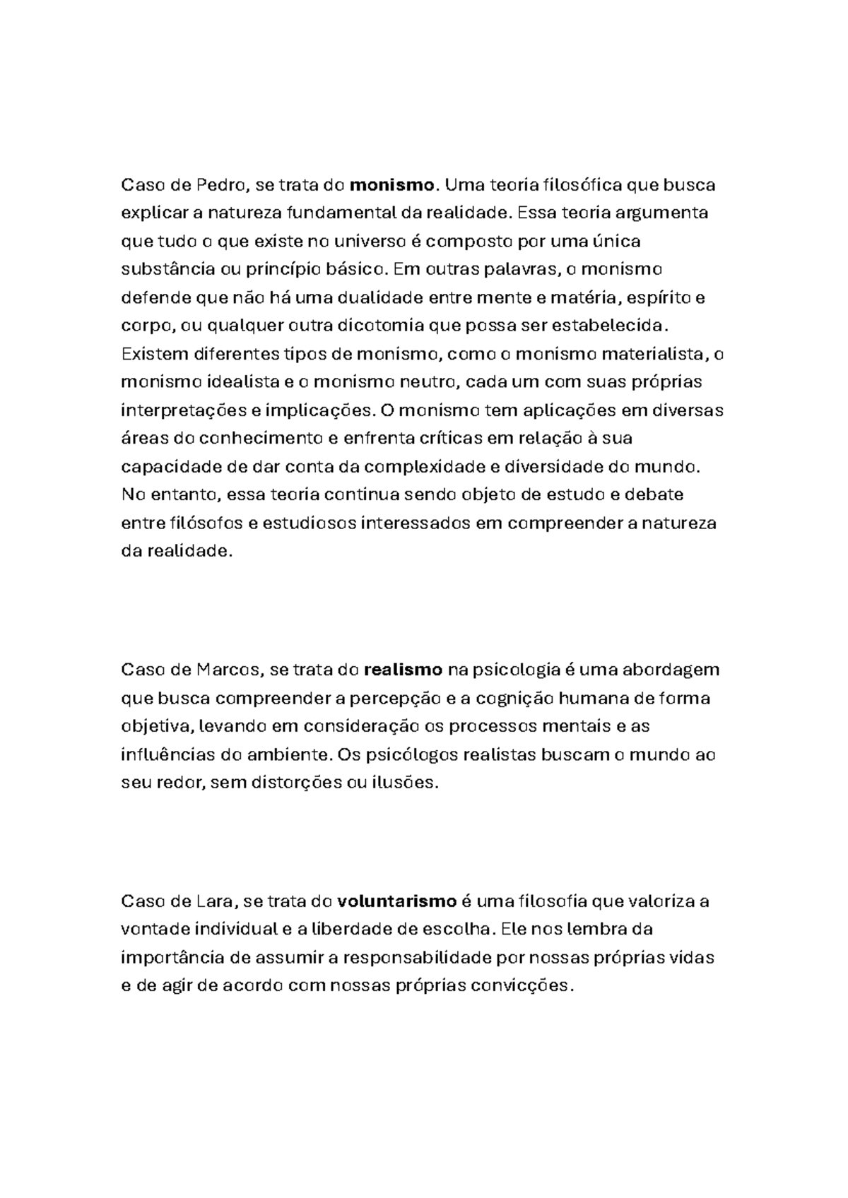 Filosofia - nnn - Caso de Pedro, se trata do monismo. Uma teoria ...