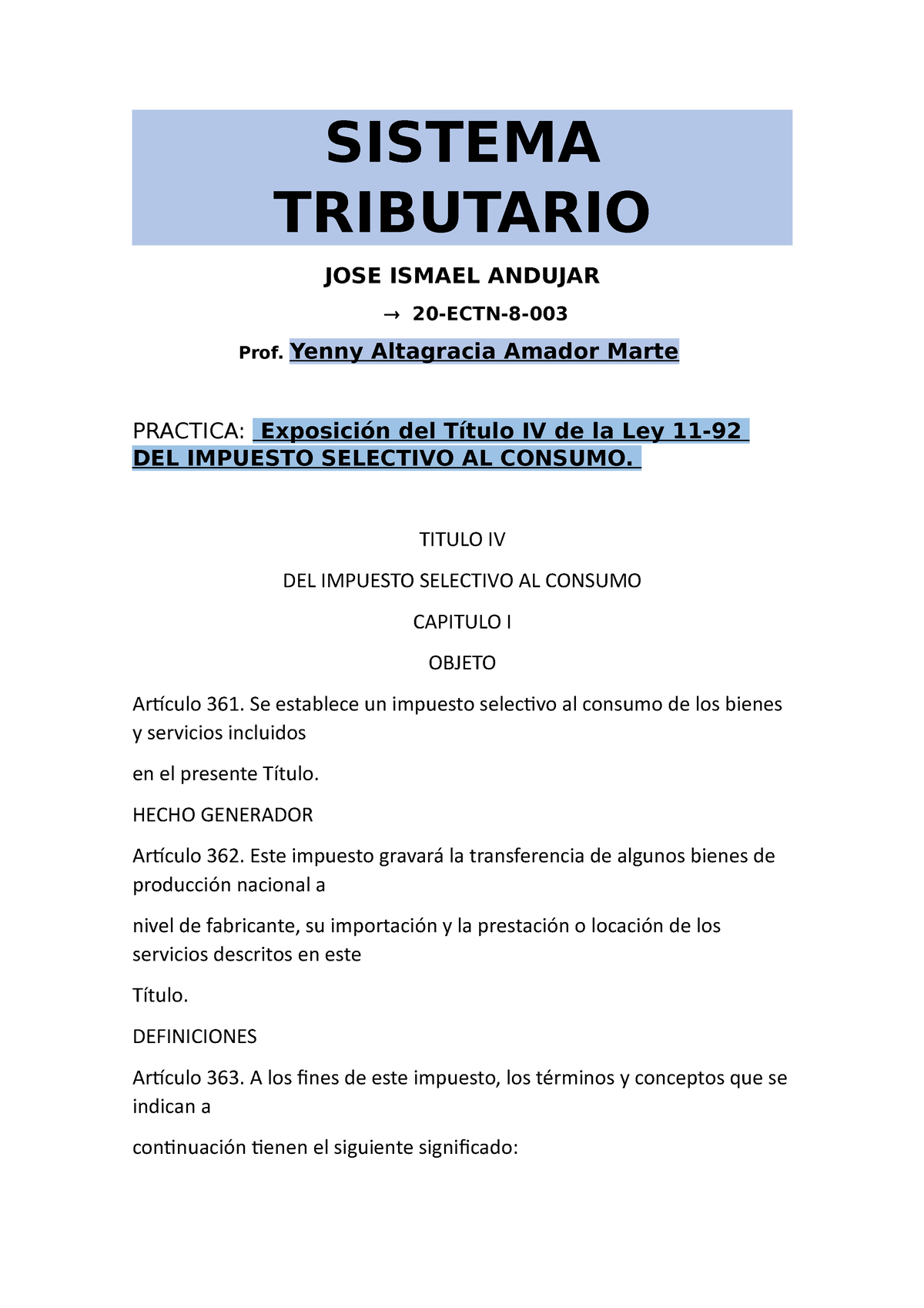 Sistema Tributario- Exposición Del Título IV De La Ley 11-92 DEL ...