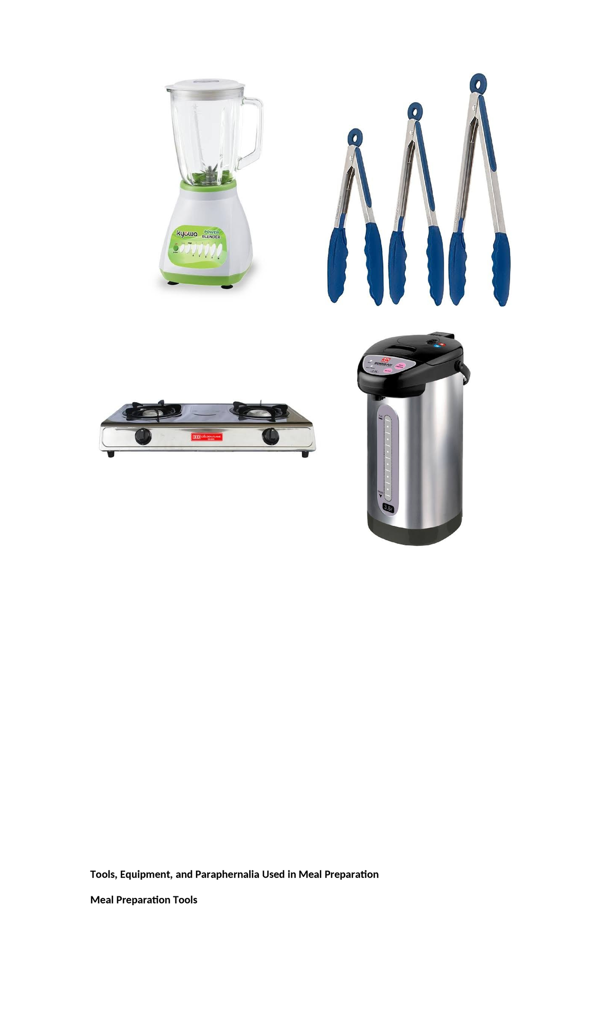 Tools, Equipmenment for Meal preparation Tools, Equipment, and