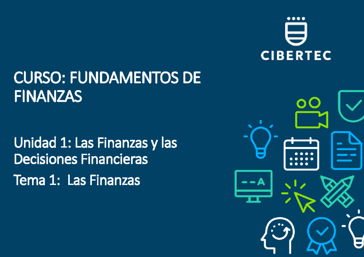 TEMA 1 - Apuntes - CURSO: FUNDAMENTOS DE FINANZAS Unidad 1 : Las ...