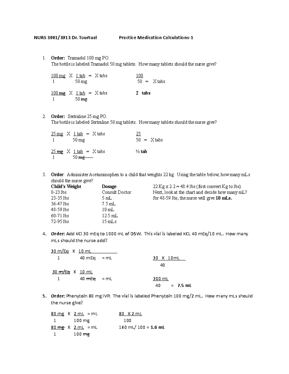 Practice Med Calculations (Answers)-1 - NURS 3901/3913 Dr. Tourtual ...