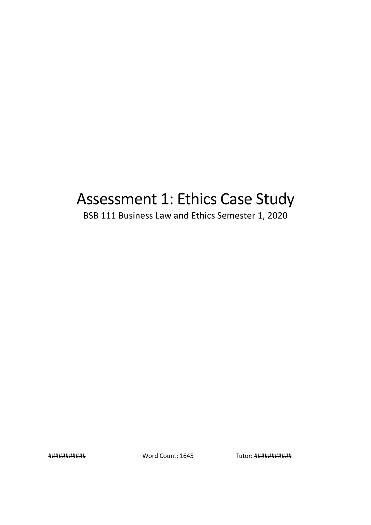 Ethics Case Study - Assessment 1: Ethics Case Study BSB 111 Business ...