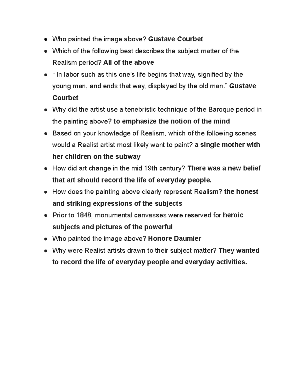 Realism Quiz You can use this for notes. Who painted the image