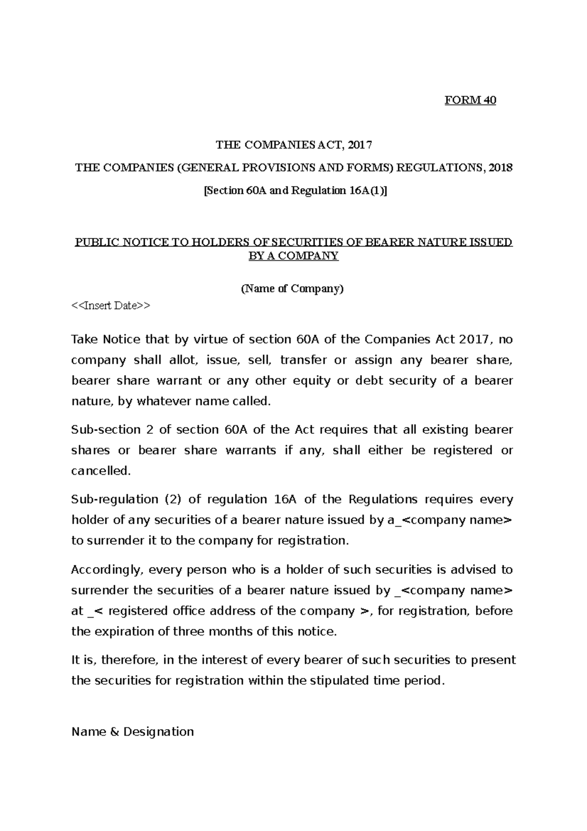 FORM 40 Public notice to holders of securities of bearer nature issued