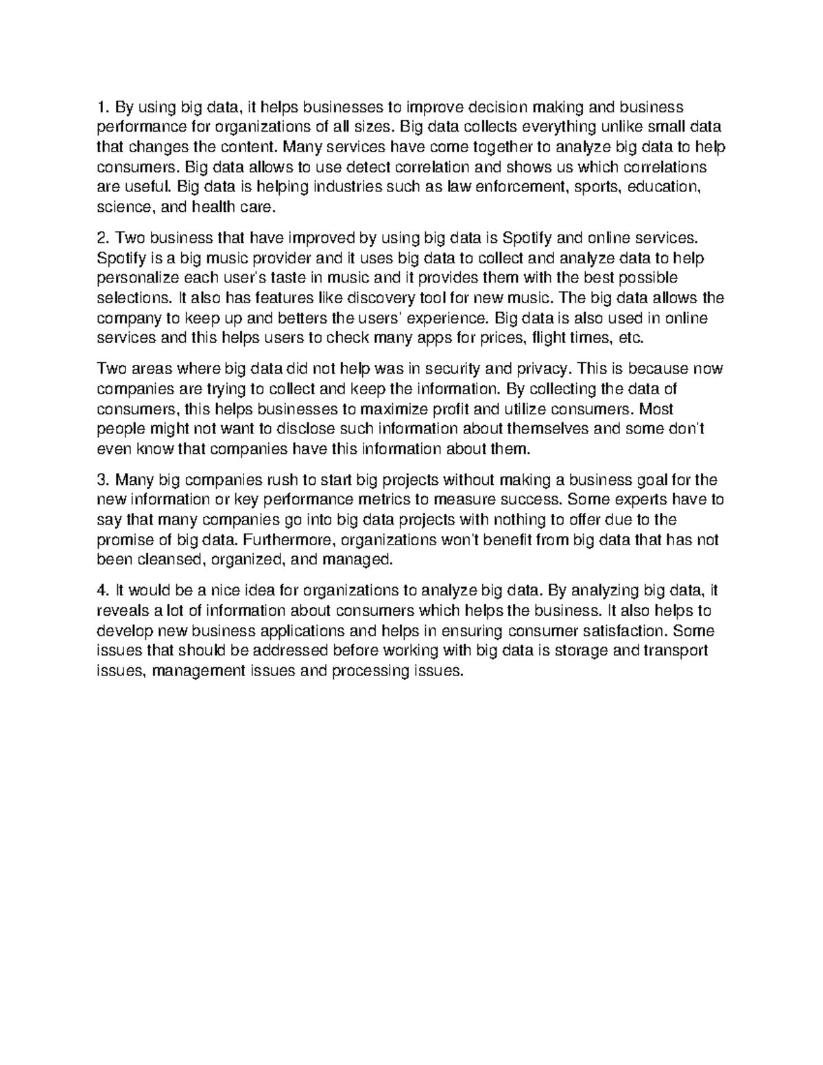 Big data case study - By using big data, it helps businesses to improve ...