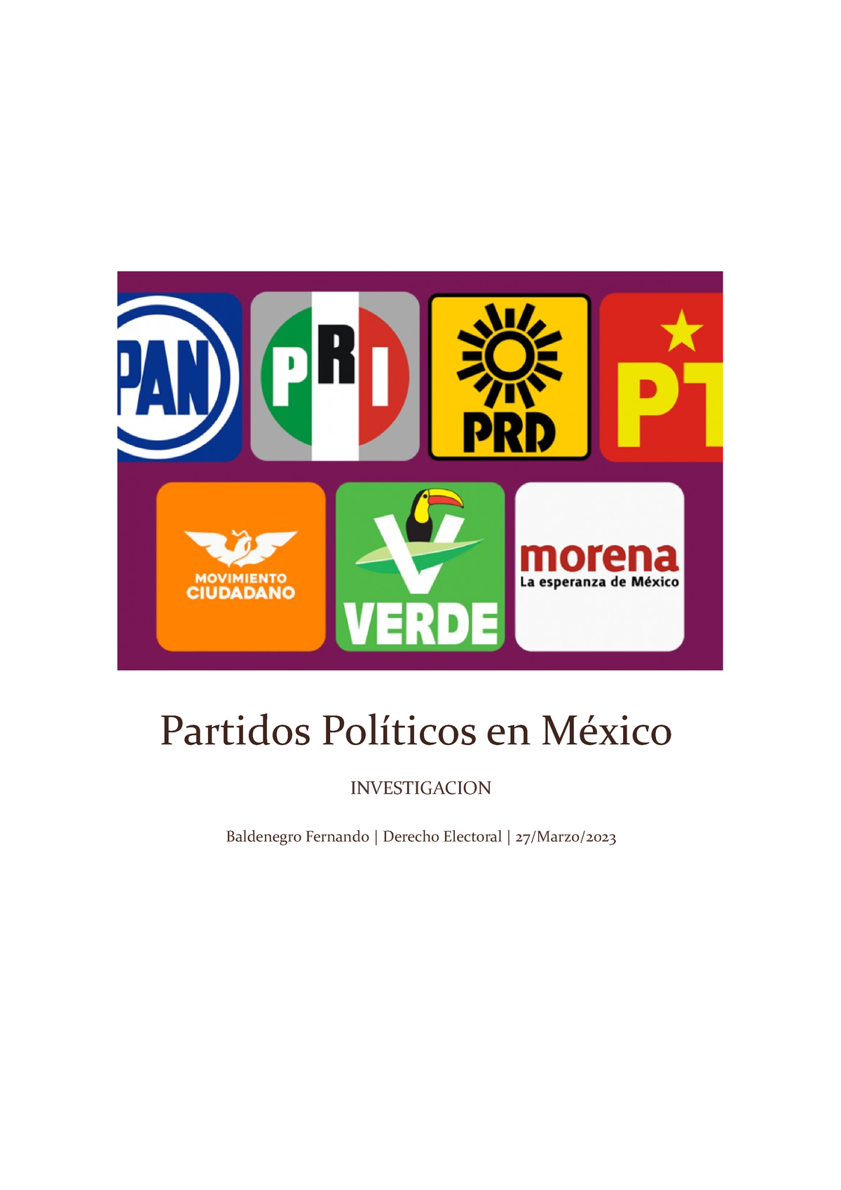 Partidos Políticos En México Partidos Políticos En México Investigacion Baldenegro Fernando 