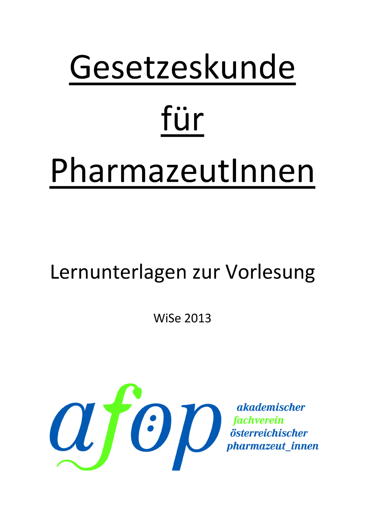 Gesetzeskunde F Pharmazeut Innen WS13 - Gesetzeskunde Für ...