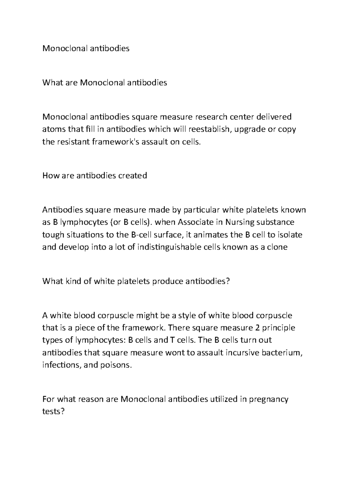 Monoclonal antibodies Monoclonal antibodies What are Monoclonal