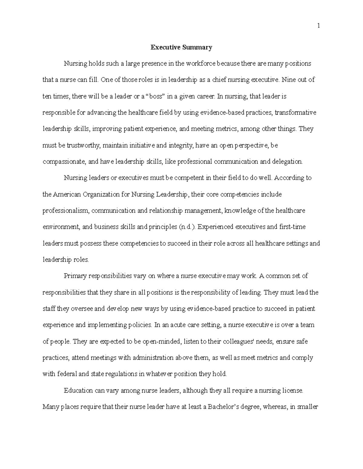 Executive Summary D030 1 Executive Summary Nursing holds such a large