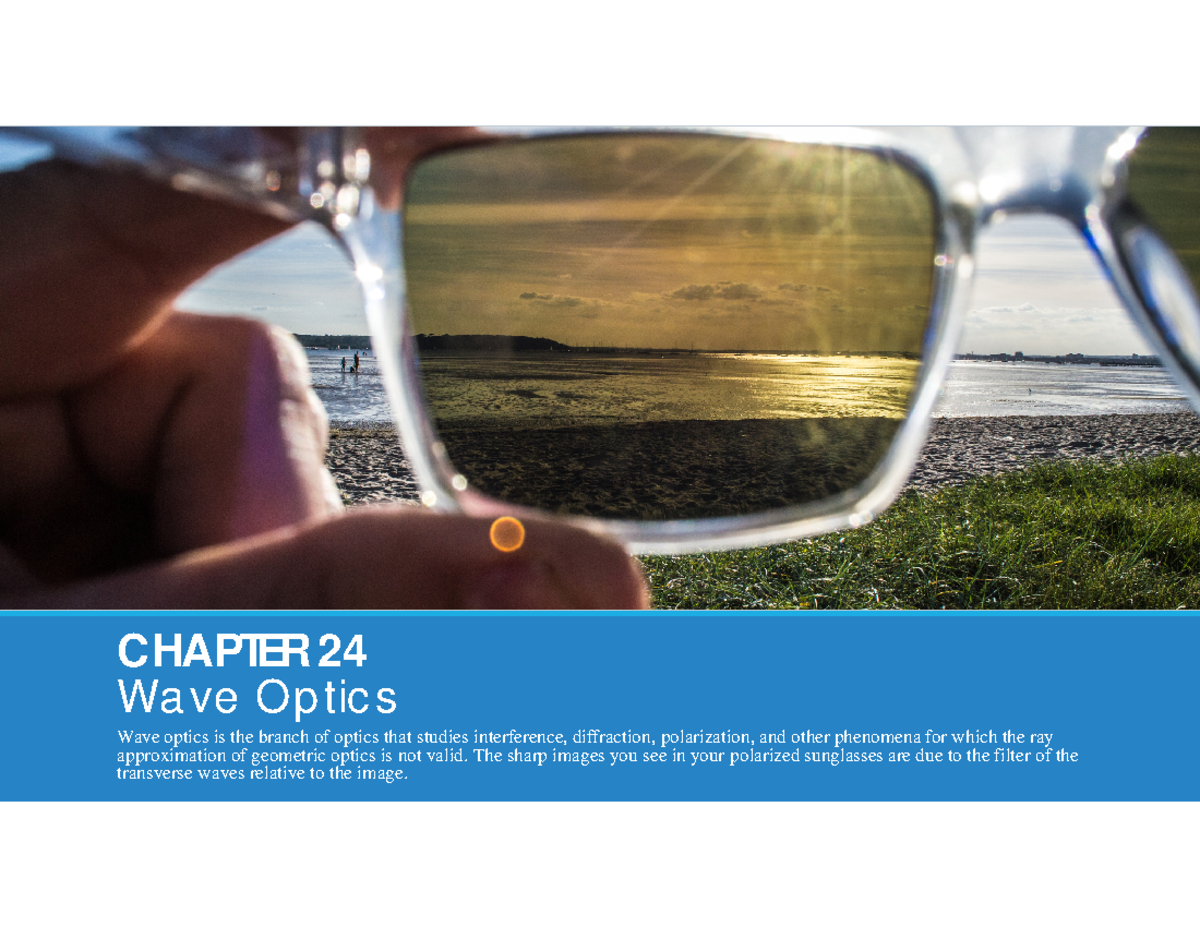 10- Chapter 24 PHYS 121 Wave Optics - C HAPTER 24 Wa ve O p tic s Wave ...