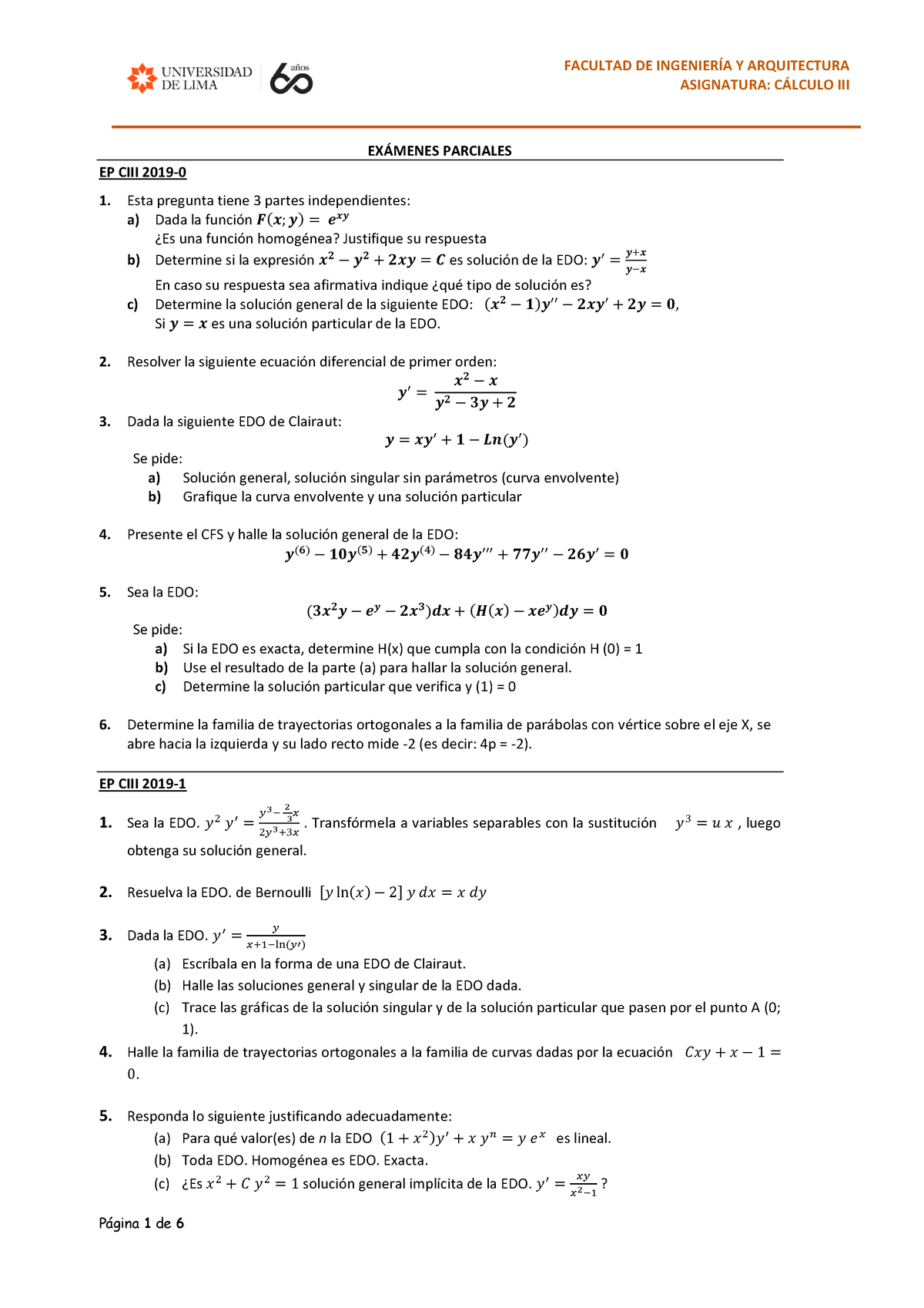 Examenes Parciales - Ciclos Anteriores -2013 Al 2019 - ASIGNATURA: C ...