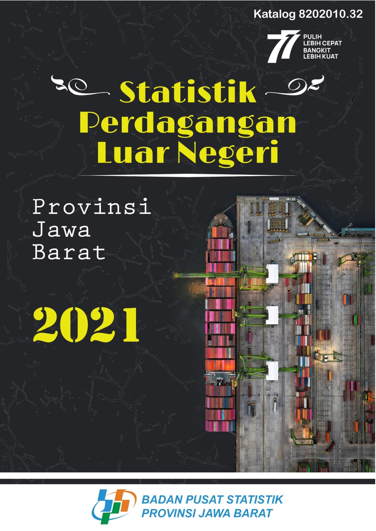 Statistik Perdagangan Luar Negeri Provinsi Jawa Barat 2021 - Jabar.bps ...