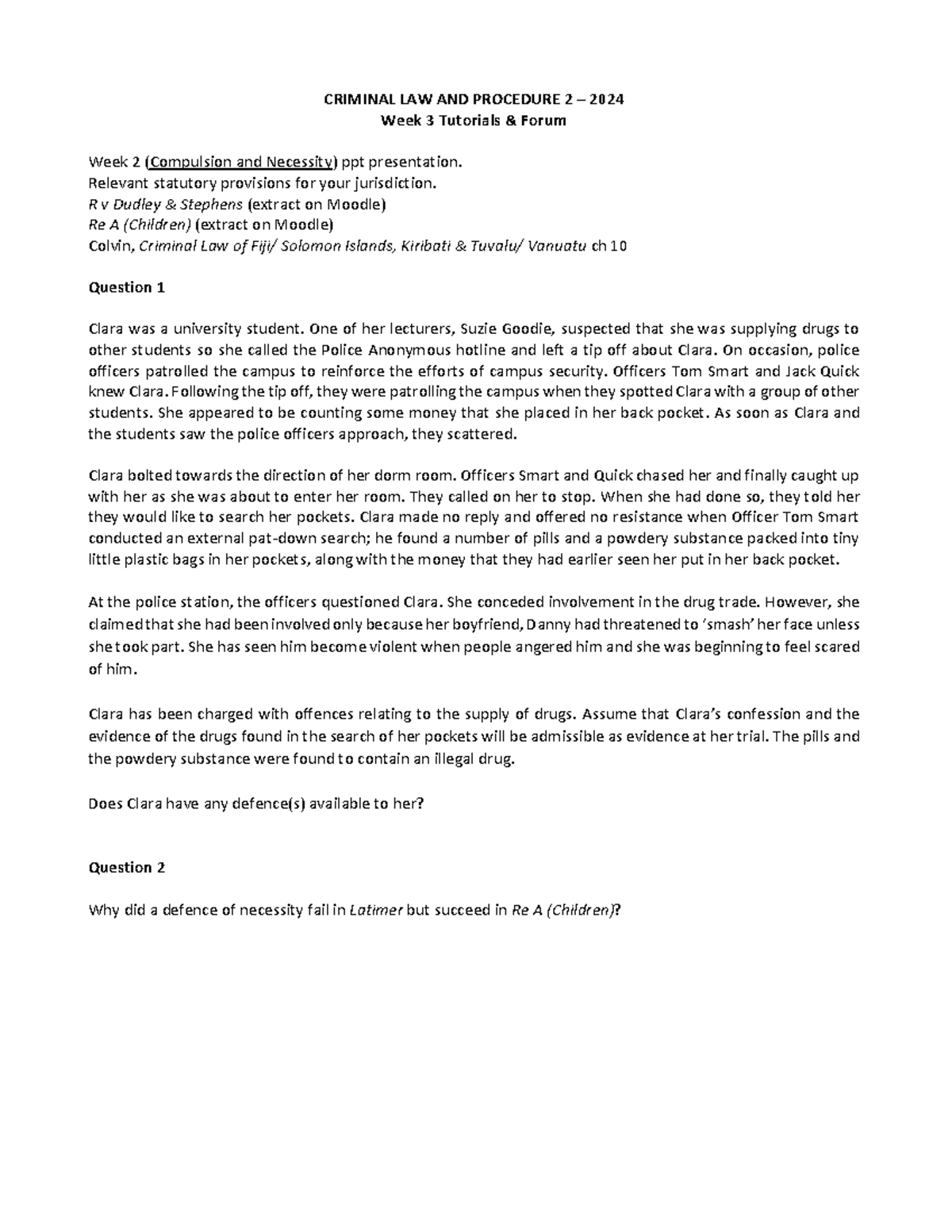 Week 3 Tutorials Forum - Readings - CRIMINAL LAW AND PROCEDURE 2 – 2024 ...