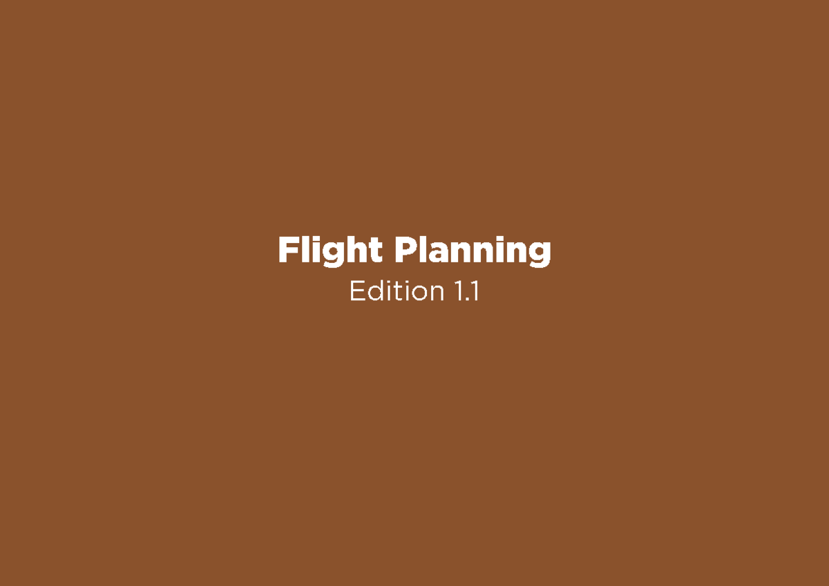 Flight Plan Resume Complet 033 Flight Planning - Keynotes - • NAM⁄ TAS = NGM⁄ GS ▫ NAM = Nautical Air  Mile ▫ NGM = Nautical - Studocu