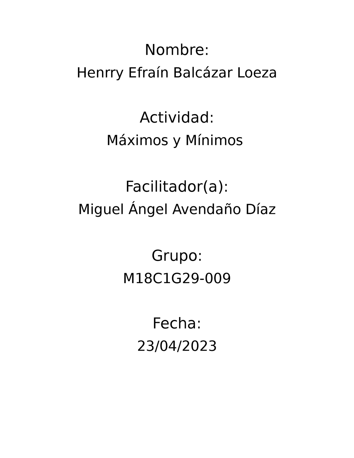 Balcázar Henrry M18S2AI4 - Nombre: Henrry Efraín Balcázar Loeza ...