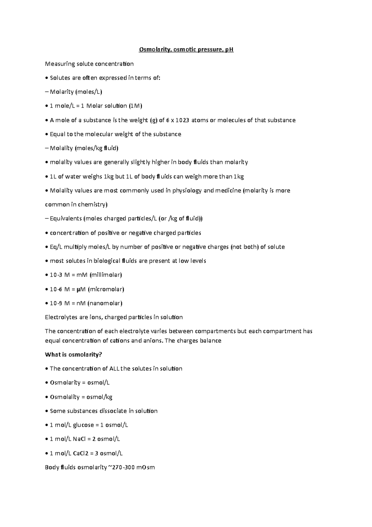 Osmolarity, osmotic pressure, p H Osmolarity, osmotic pressure, pH Measuring solute