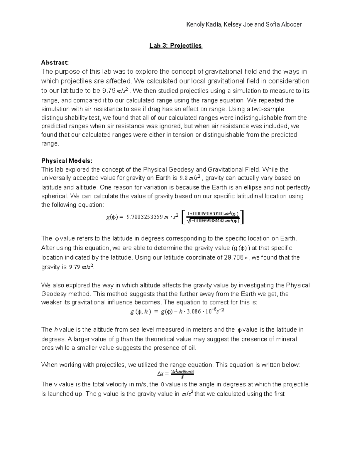 Physics Lab Report 3 - Lab 3: Projectiles Abstract: The purpose of this ...