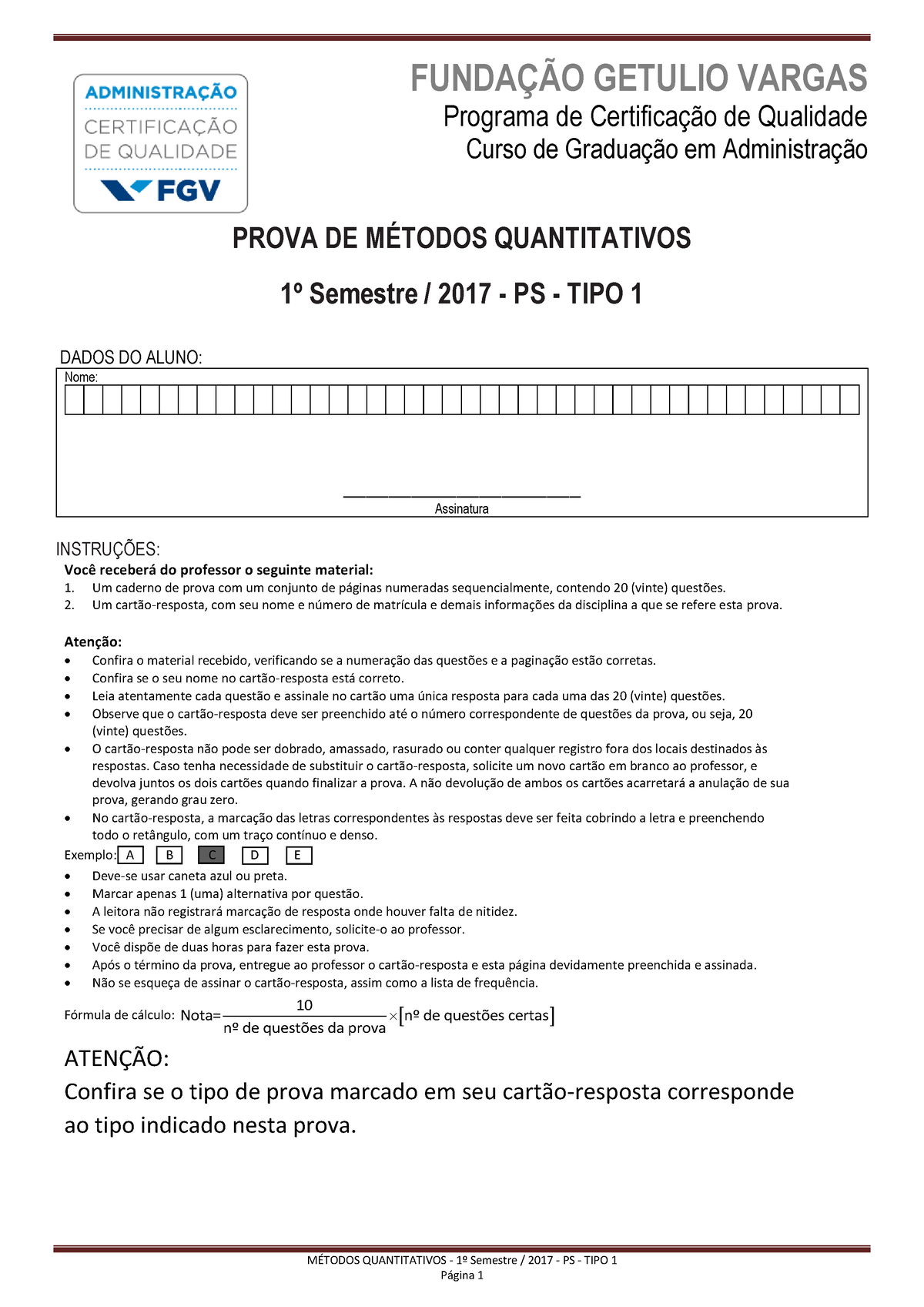 Métodos Quantitativos - Resolução Prova 2017 .01 PS (FGV) - MÉTODOS ...