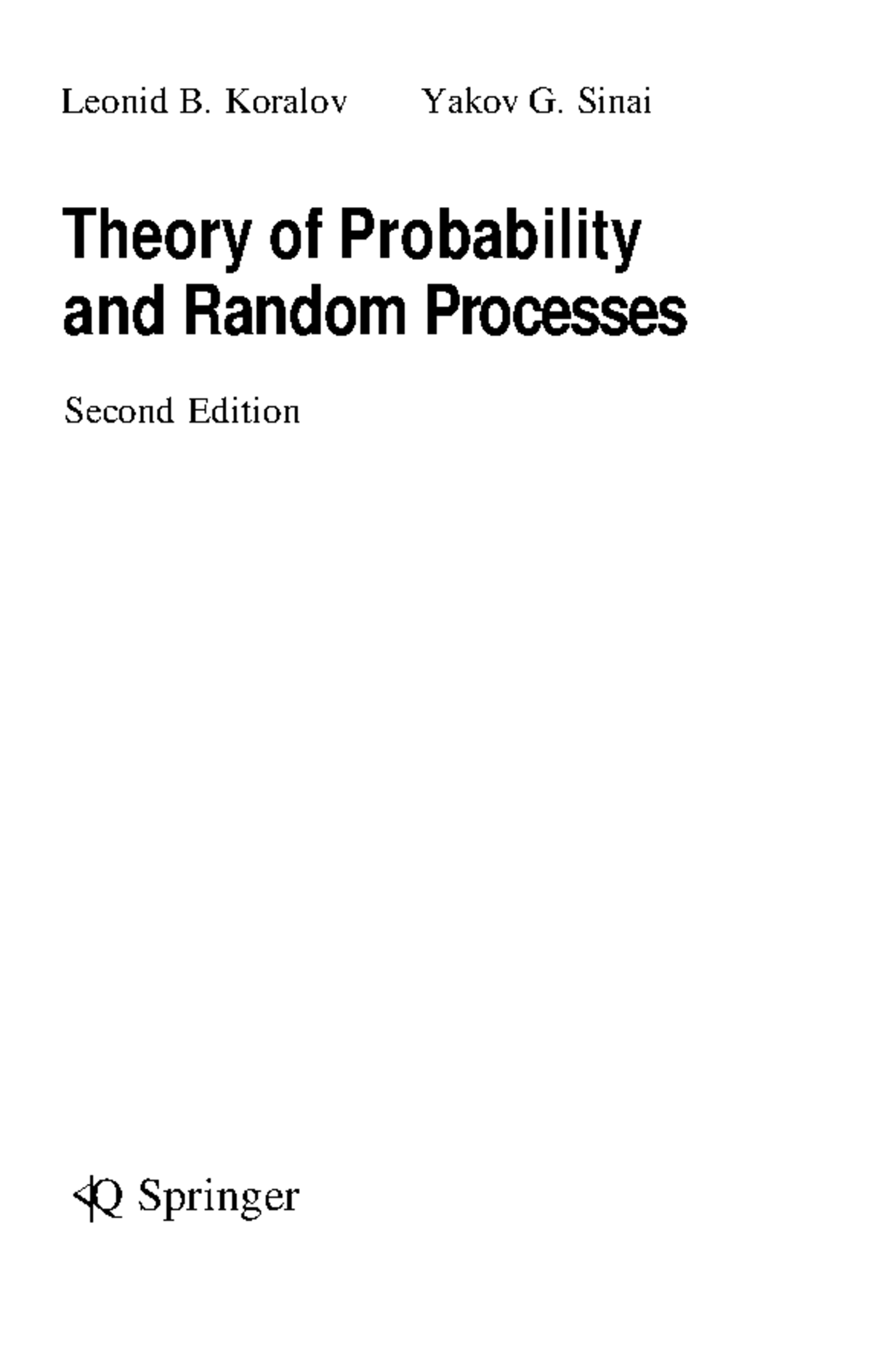 Theory of Probability - Leonid B. Koralov Yakov G. Sinai Theory of ...